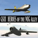 Скачать полную версию GS-III Heroes of the MIG Alley [мод: полная версия] на Андроид